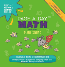 Load image into Gallery viewer, ADDITION &amp; COUNTING Book 10 - Page A Day Math with the Math Squad